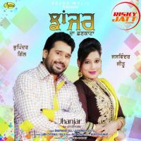 Jhanjar Da Chhankata Bhupinder Gill, Jaswinder Jeetu mp3 song ringtone, Jhanjar Da Chhankata Bhupinder Gill, Jaswinder Jeetu Ringtone Download - DjPunjab.Com.Mx