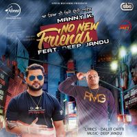No New Friends Manny K mp3 song ringtone, No New Friends Manny K Ringtone Download - DjPunjab.Com.Mx