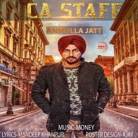 CA Staff Anmulla Jatt mp3 song ringtone, CA Staff Anmulla Jatt Ringtone Download - DjPunjab.Com.Mx