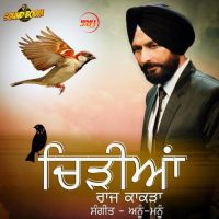 Chiddiyan Raj Kakra mp3 song ringtone, Chiddiyan Raj Kakra Ringtone Download - DjPunjab.Com.Mx