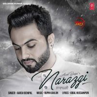 Narazgi Aarsh Benipal mp3 song ringtone, Narazgi Aarsh Benipal Ringtone Download - DjPunjab.Com.Mx