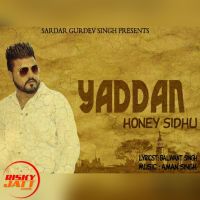 Yaddan Honey Sidhu mp3 song ringtone, Yaddan Honey Sidhu Ringtone Download - DjPunjab.Com.Mx