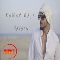 Havana Kamal Raja mp3 song ringtone, Havana Kamal Raja Ringtone Download - DjPunjab.Com.Mx