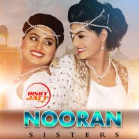 Jugni Nooran Sisters mp3 song ringtone, Jugni Nooran Sisters Ringtone Download - DjPunjab.Com.Mx