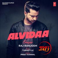 Alvidaa Raj Ranjodh mp3 song ringtone, Alvidaa Raj Ranjodh Ringtone Download - DjPunjab.Com.Mx