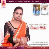 Churre Wali Daljit Kaur Patiala mp3 song ringtone, Churre Wali Daljit Kaur Patiala Ringtone Download - DjPunjab.Com.Mx
