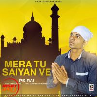 Mera Tu Saigan ve PS Rai mp3 song ringtone, Mera Tu Saigan ve PS Rai Ringtone Download - DjPunjab.Com.Mx