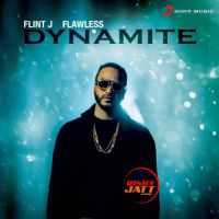Dynamite Flint J mp3 song ringtone, Dynamite Flint J Ringtone Download - DjPunjab.Com.Mx