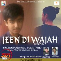 Jeen Di Wajah Nipun mp3 song ringtone, Jeen Di Wajah Nipun Ringtone Download - DjPunjab.Com.Mx