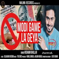 Modi Game La Geya Nishawn Bhullar mp3 song ringtone, Modi Game La Geya Nishawn Bhullar Ringtone Download - DjPunjab.Com.Mx