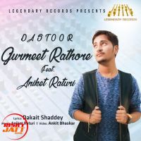 Dastoor Gurmeet Rathore, Aniket Raturi mp3 song ringtone, Dastoor Gurmeet Rathore, Aniket Raturi Ringtone Download - DjPunjab.Com.Mx