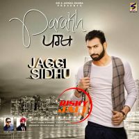 Parakh Jaggi Sidhu mp3 song ringtone, Parakh Jaggi Sidhu Ringtone Download - DjPunjab.Com.Mx