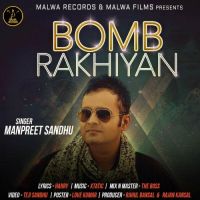Bomb Rakhiyan Manpreet Sandhu mp3 song ringtone, Bomb Rakhiyan Manpreet Sandhu Ringtone Download - DjPunjab.Com.Mx