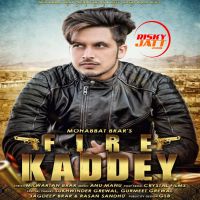Fire Kaddey Mohabbat Brar mp3 song ringtone, Fire Kaddey Mohabbat Brar Ringtone Download - DjPunjab.Com.Mx