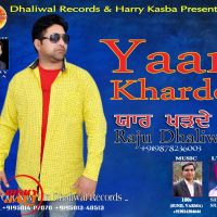 Yaar Kharde Raju Dhaliwal mp3 song ringtone, Yaar Kharde Raju Dhaliwal Ringtone Download - DjPunjab.Com.Mx