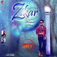 Zikar Kamal Khan mp3 song ringtone, Zikar Kamal Khan Ringtone Download - DjPunjab.Com.Mx