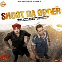Shoot Da Order Jagpal Sandhu mp3 song ringtone, Shoot Da Order Jagpal Sandhu Ringtone Download - DjPunjab.Com.Mx