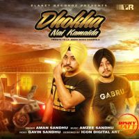 Dhokha Nai Kamaida Aman Sandhu, Amzee Sandhu mp3 song ringtone, Dhokha Nai Kamaida Aman Sandhu, Amzee Sandhu Ringtone Download - DjPunjab.Com.Mx