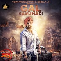 Gal Samjhadi Ekam Singh mp3 song ringtone, Gal Samjhadi Ekam Singh Ringtone Download - DjPunjab.Com.Mx