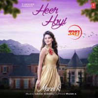 Heer Hoyi Mann K mp3 song ringtone, Heer Hoyi Mann K Ringtone Download - DjPunjab.Com.Mx