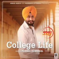 College Life Pamma Dumewal mp3 song ringtone, College Life Pamma Dumewal Ringtone Download - DjPunjab.Com.Mx