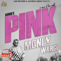 Pink Money Wargi Ronni mp3 song ringtone, Pink Money Wargi Ronni Ringtone Download - DjPunjab.Com.Mx