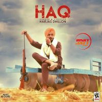 Haq Harjas Dhillon mp3 song ringtone, Haq Harjas Dhillon Ringtone Download - DjPunjab.Com.Mx