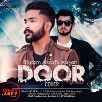 Door (Cover) Shubham Arora, Aaryan mp3 song ringtone, Door (Cover) Shubham Arora, Aaryan Ringtone Download - DjPunjab.Com.Mx