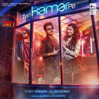 Teri Kamar Pe Tony Kakkar,  Bohemia mp3 song ringtone, Teri Kamar Pe Tony Kakkar,  Bohemia Ringtone Download - DjPunjab.Com.Mx