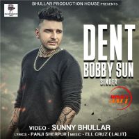 Dent Bobby Sun mp3 song ringtone, Dent Bobby Sun Ringtone Download - DjPunjab.Com.Mx