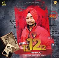 Triple 12 Prabhjot mp3 song ringtone, Triple 12 Prabhjot Ringtone Download - DjPunjab.Com.Mx