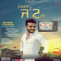 Jaan Jatt Di Diljaan Saharan mp3 song ringtone, Jaan Jatt Di Diljaan Saharan Ringtone Download - DjPunjab.Com.Mx