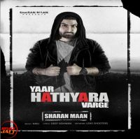 Yaar Hathyara Varge Sharan Maan mp3 song ringtone, Yaar Hathyara Varge Sharan Maan Ringtone Download - DjPunjab.Com.Mx