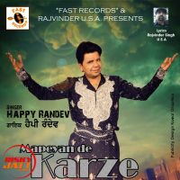 Mapeyan De Karze Happy Randev mp3 song ringtone, Mapeyan De Karze Happy Randev Ringtone Download - DjPunjab.Com.Mx