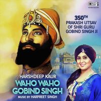 Waho Waho Gobind Singh Harshdeep Kaur mp3 song ringtone, Waho Waho Gobind Singh Harshdeep Kaur Ringtone Download - DjPunjab.Com.Mx