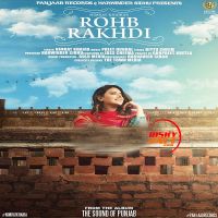 Rohb Rakhdi Nimrat Khaira mp3 song ringtone, Rohb Rakhdi Nimrat Khaira Ringtone Download - DjPunjab.Com.Mx