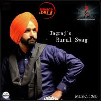 Rural Swag Jagraj mp3 song ringtone, Rural Swag Jagraj Ringtone Download - DjPunjab.Com.Mx