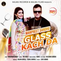Glass Kach Da Manpreet Sandhu mp3 song ringtone, Glass Kach Da Manpreet Sandhu Ringtone Download - DjPunjab.Com.Mx