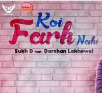 Koi Fark Nahi Sukh D mp3 song ringtone, Koi Fark Nahi Sukh D Ringtone Download - DjPunjab.Com.Mx
