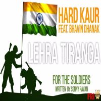 Lehra Tiranga Hard Kaur mp3 song ringtone, Lehra Tiranga Hard Kaur Ringtone Download - DjPunjab.Com.Mx