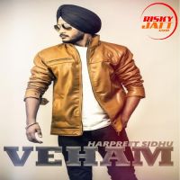Veham Harpreet Sidhu mp3 song ringtone, Veham Harpreet Sidhu Ringtone Download - DjPunjab.Com.Mx
