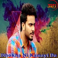 Dhokha Ni Kamayi Da Mankirat Aulakh mp3 song ringtone, Dhokha Ni Kamayi Da Mankirat Aulakh Ringtone Download - DjPunjab.Com.Mx