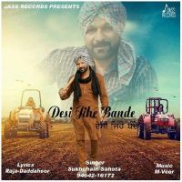 Desi Jihe Bande Sukhchain Sahota mp3 song ringtone, Desi Jihe Bande Sukhchain Sahota Ringtone Download - DjPunjab.Com.Mx