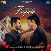 Propose Dilraj Dhillon mp3 song ringtone, Propose Dilraj Dhillon Ringtone Download - DjPunjab.Com.Mx