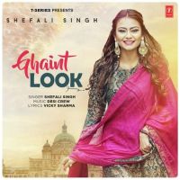 Ghaint Look Shefali Singh mp3 song ringtone, Ghaint Look Shefali Singh Ringtone Download - DjPunjab.Com.Mx