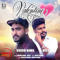 Valentin's Day Kulvir Bawa, Meer mp3 song ringtone, Valentin's Day Kulvir Bawa, Meer Ringtone Download - DjPunjab.Com.Mx
