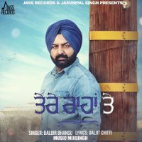 Tere Raahan Te Dalbir Bhangu mp3 song ringtone, Tere Raahan Te Dalbir Bhangu Ringtone Download - DjPunjab.Com.Mx