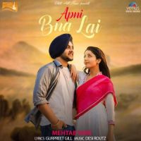 Apni Bna Lai Mehtab Virk mp3 song ringtone, Apni Bna Lai Mehtab Virk Ringtone Download - DjPunjab.Com.Mx