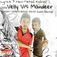 Velly V/s Mandeer Navi Mehal Kalan, Deena Mehal Kalan, Laddi Lineman mp3 song ringtone, Velly V/s Mandeer Navi Mehal Kalan, Deena Mehal Kalan, Laddi Lineman Ringtone Download - DjPunjab.Com.Mx