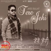 Tere Jehi Jass Dullat mp3 song ringtone, Tere Jehi Jass Dullat Ringtone Download - DjPunjab.Com.Mx